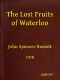 [Gutenberg 51865] • The Lost Fruits of Waterloo